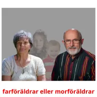 farföräldrar eller morföräldrar cartes flash