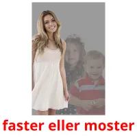 faster eller moster cartes flash