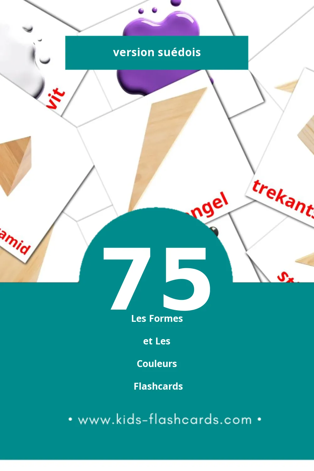 Flashcards Visual Färger och former pour les tout-petits (75 cartes en Suédois)