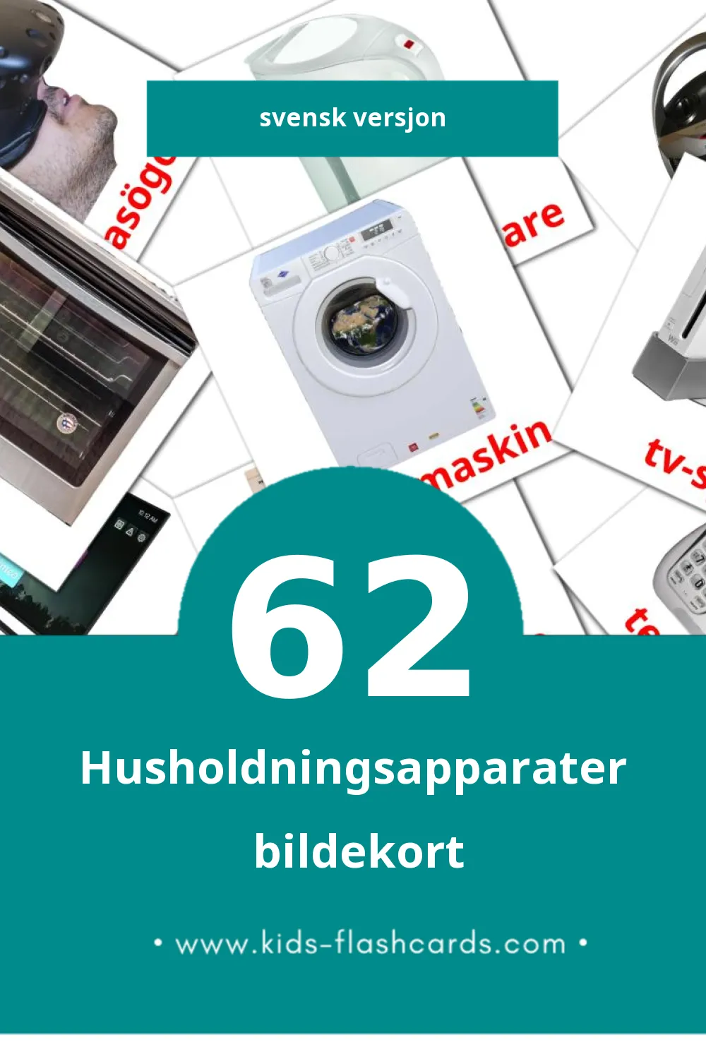 Visuelle Hem- och hushållsapparater bildekort for småbarn (62 kort på Svensk)