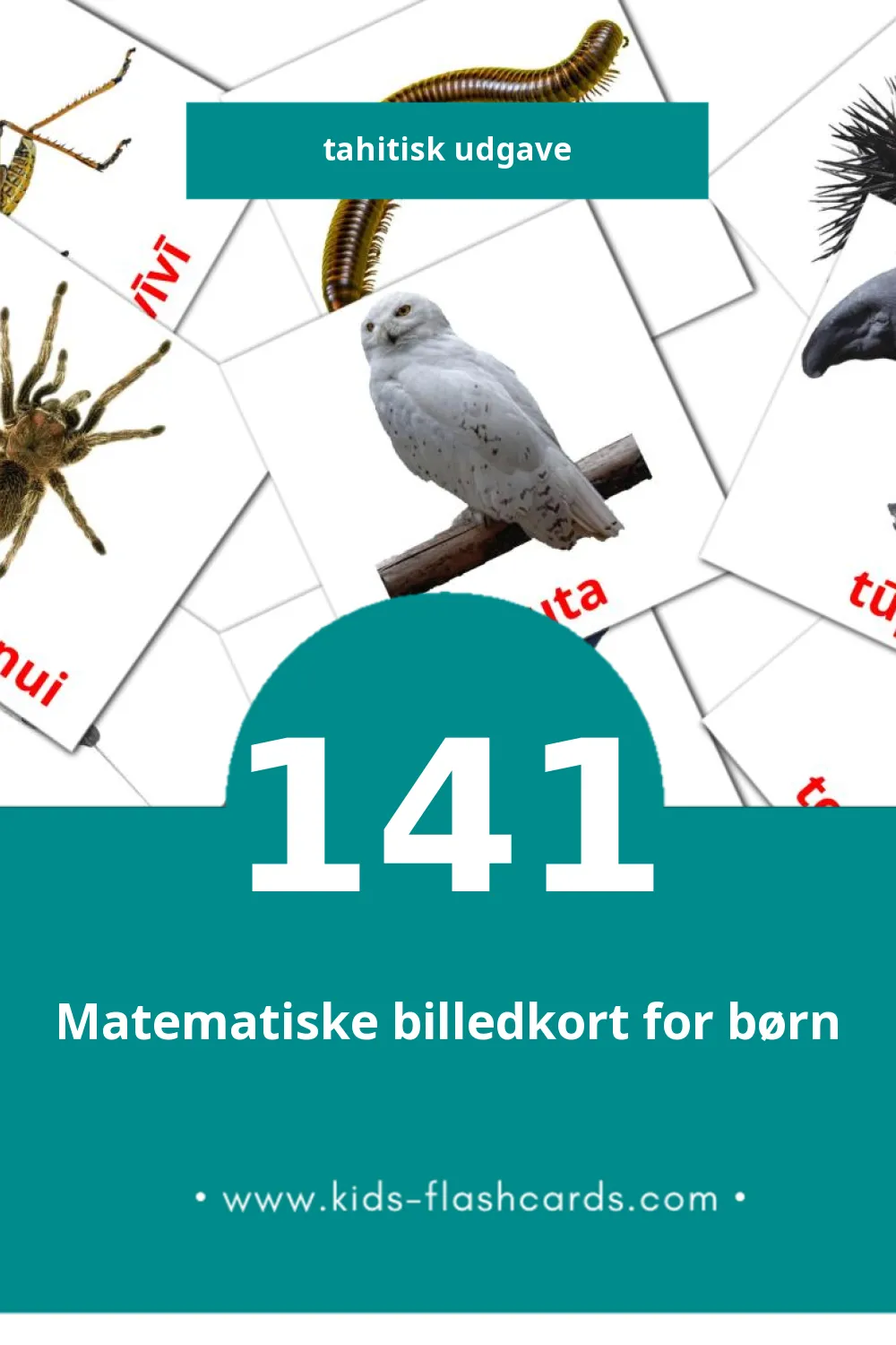 Visuelle billedkort for børn om Te mau 'ānimara til småbørn (141 kort på Tahitisk)