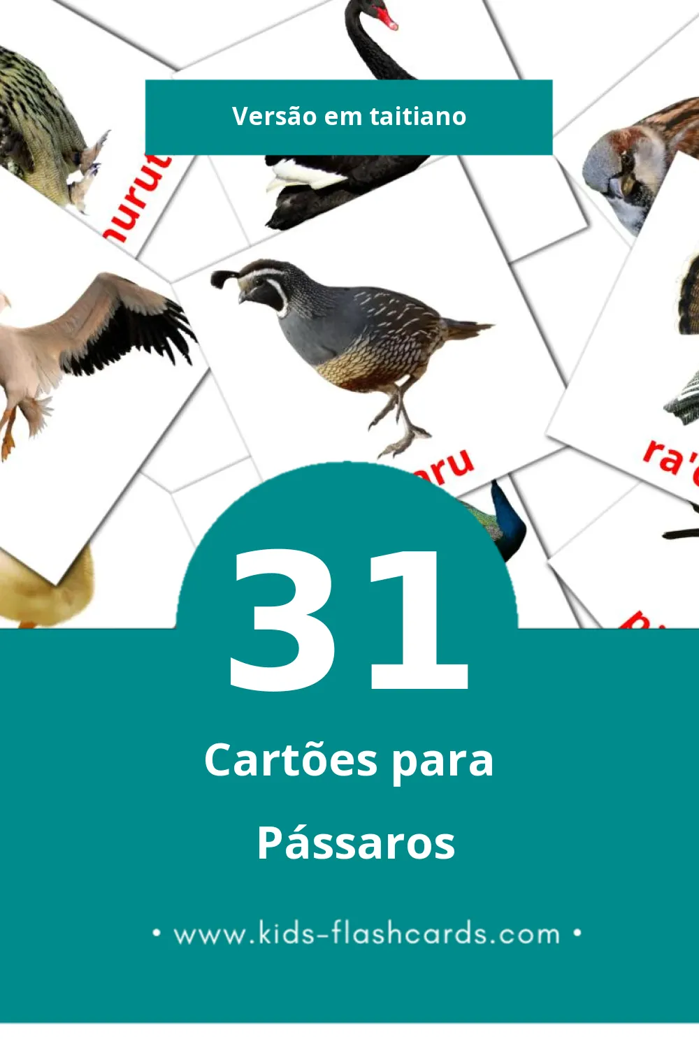 Flashcards de Te mau manu Visuais para Toddlers (31 cartões em Taitiano)