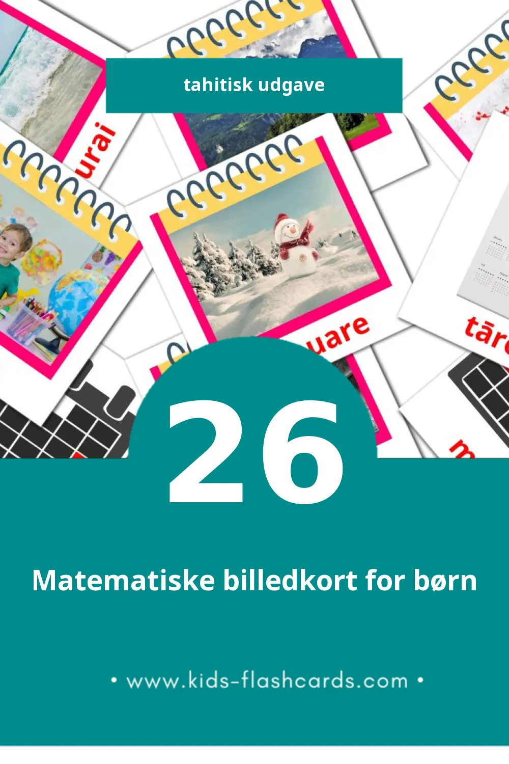 Visuelle billedkort for børn om Tārena til småbørn (26 kort på Tahitisk)