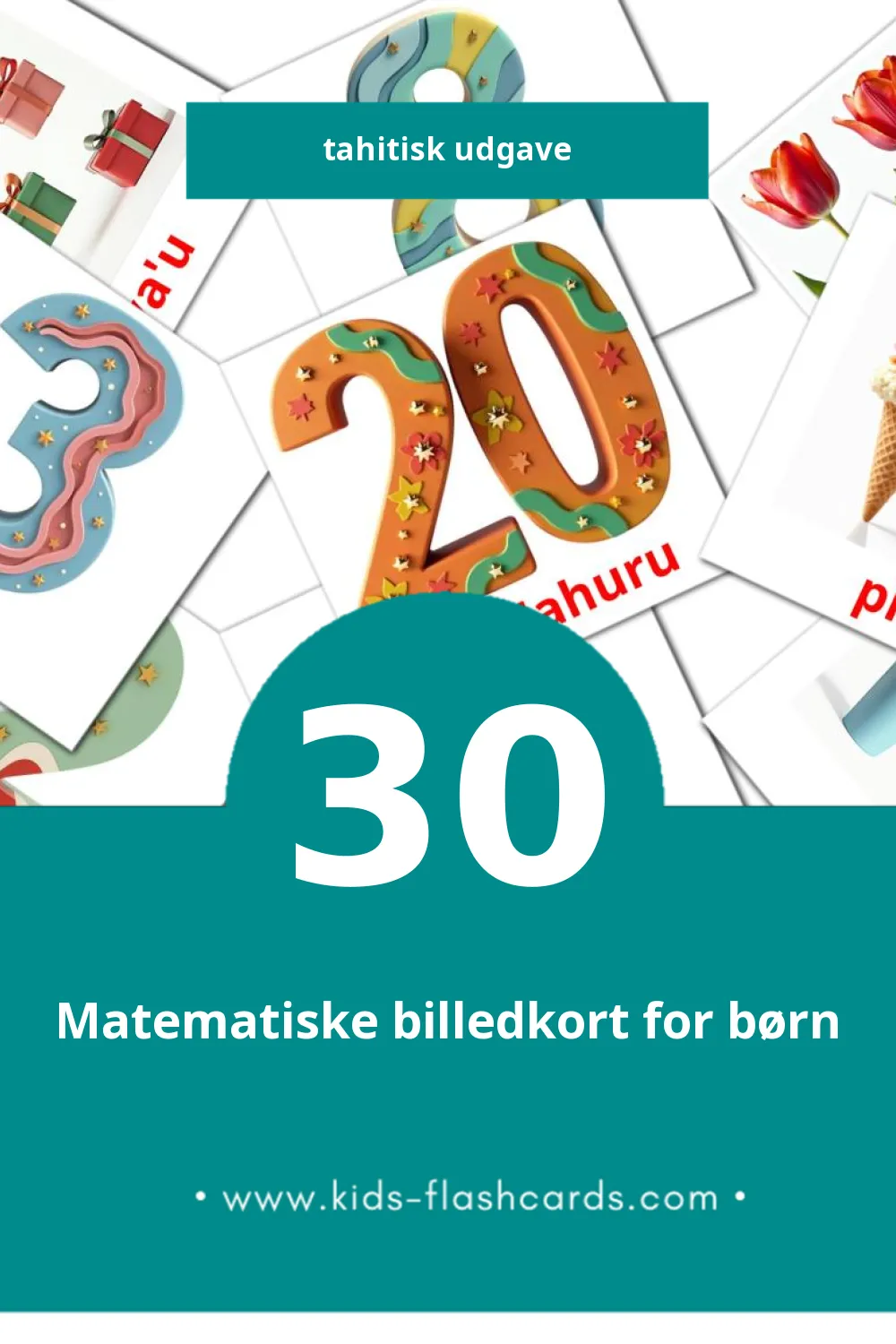 Visuelle billedkort for børn om Matemātita til småbørn (30 kort på Tahitisk)