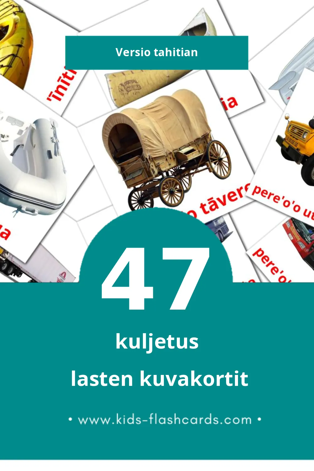 Te mau faura'o lasten kuvakortit pikkulapsille (47 korttia Tahitianksi)