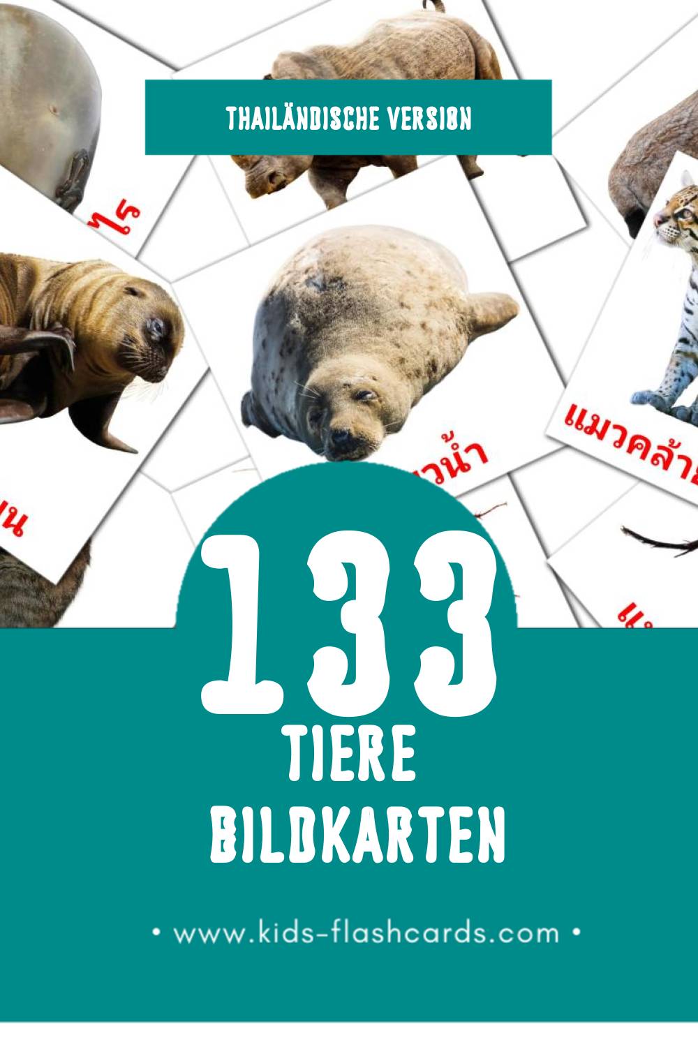 Visual สัตว์โลก Flashcards für Kleinkinder (133 Karten in Thailändisch)