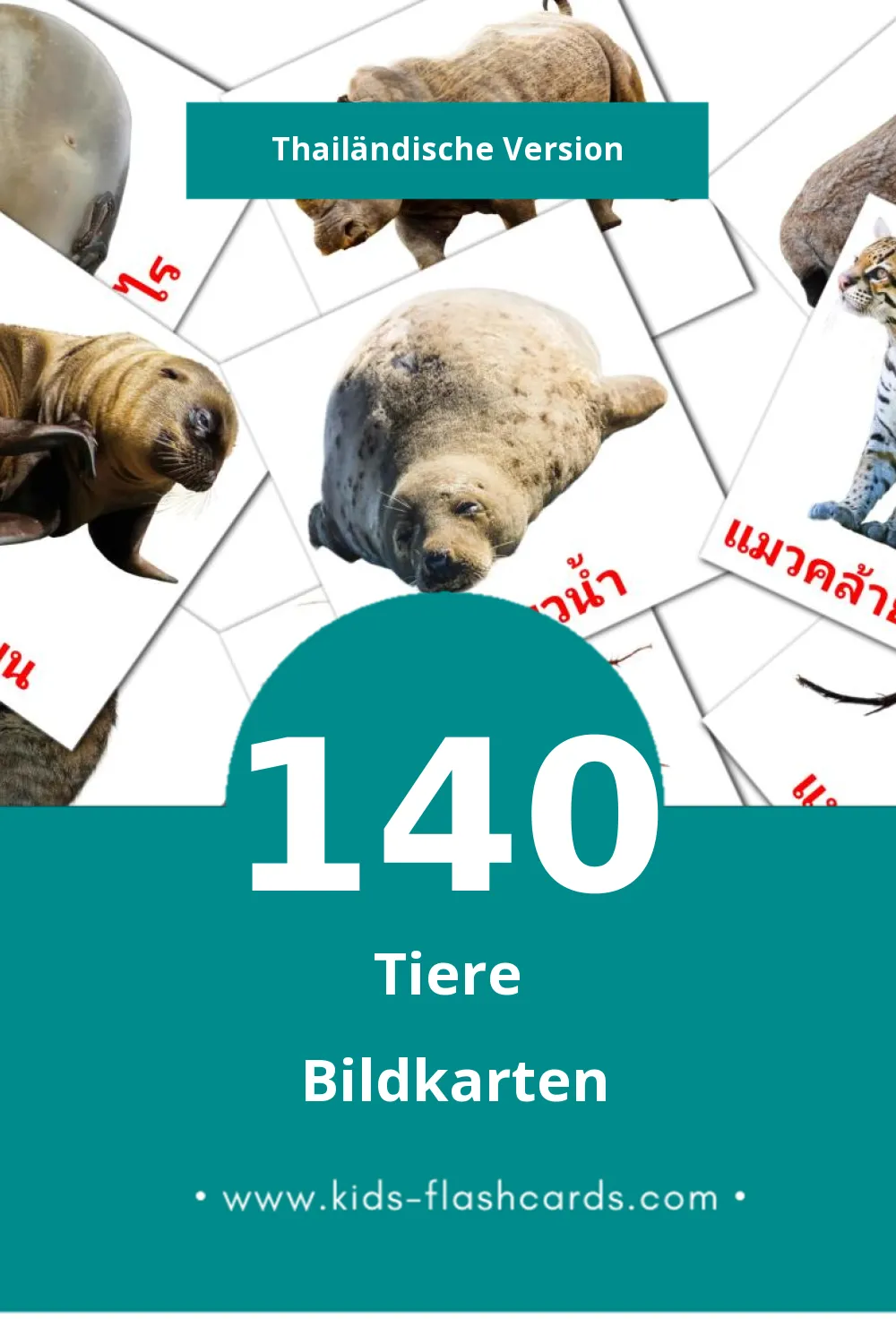 Visual สัตว์โลก Flashcards für Kleinkinder (140 Karten in Thailändisch)