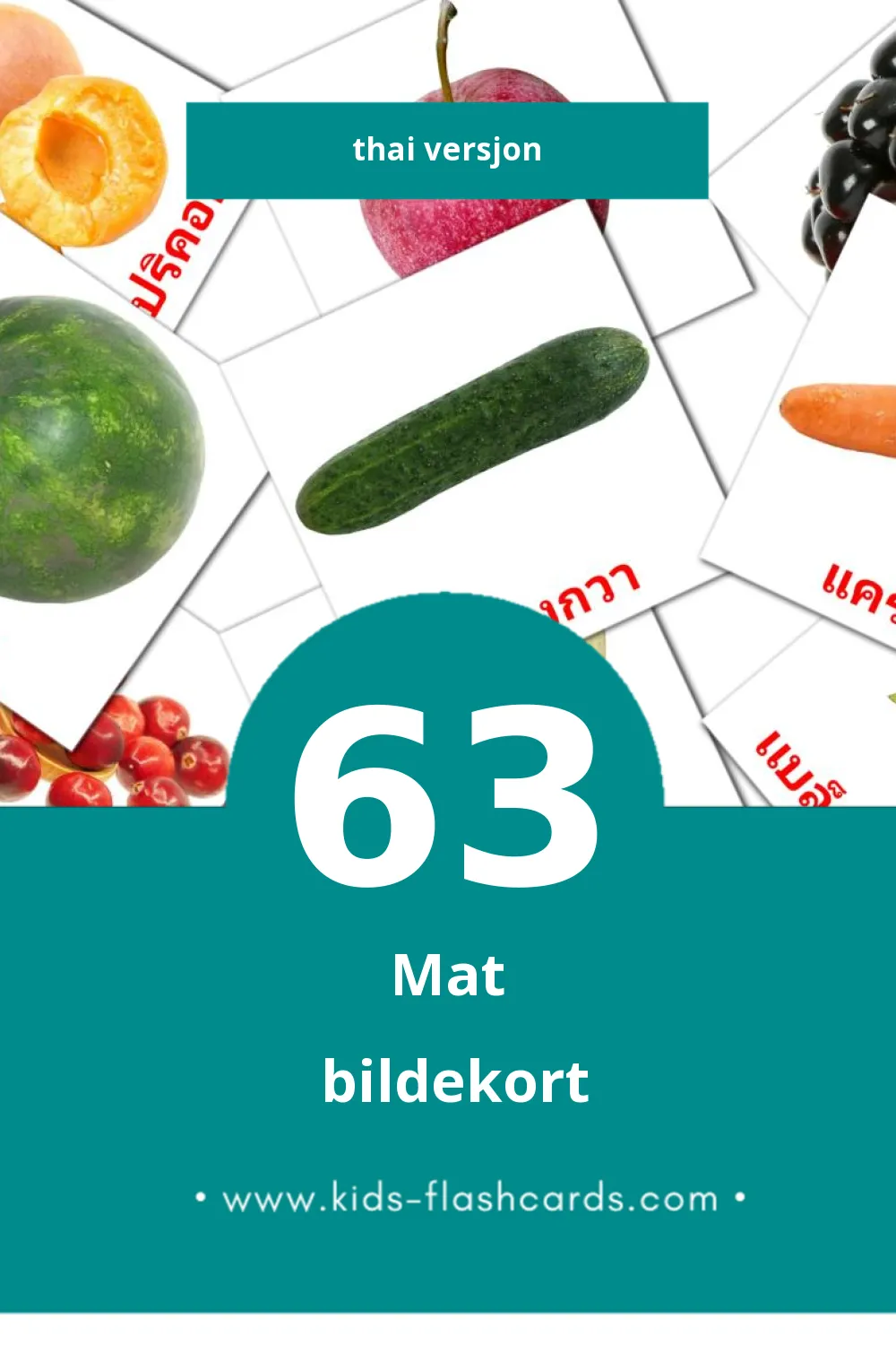 Visuelle ผลไม้ bildekort for småbarn (63 kort på Thai)