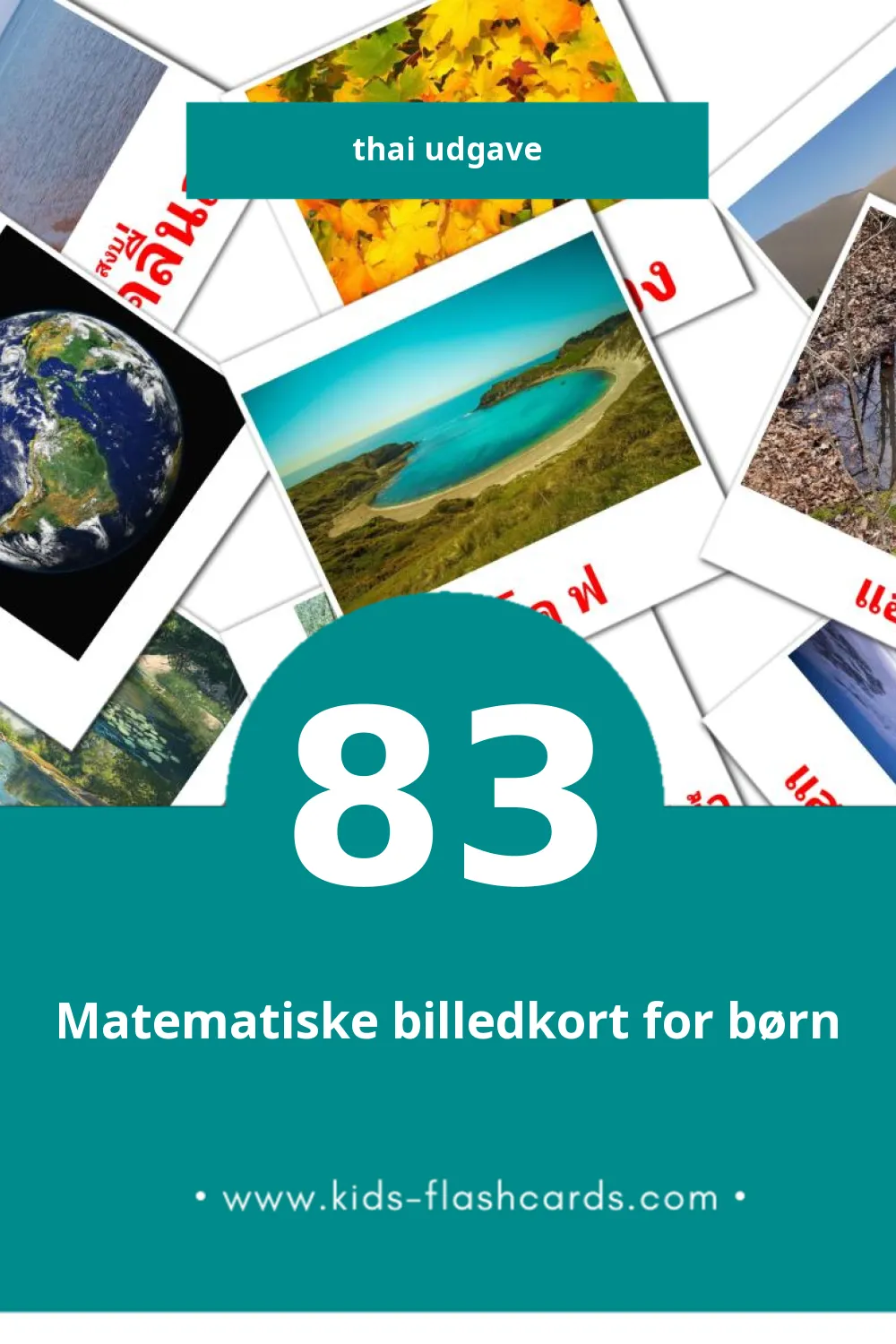 Visuelle billedkort for børn om  ธรรมชาติ til småbørn (83 kort på Thai)