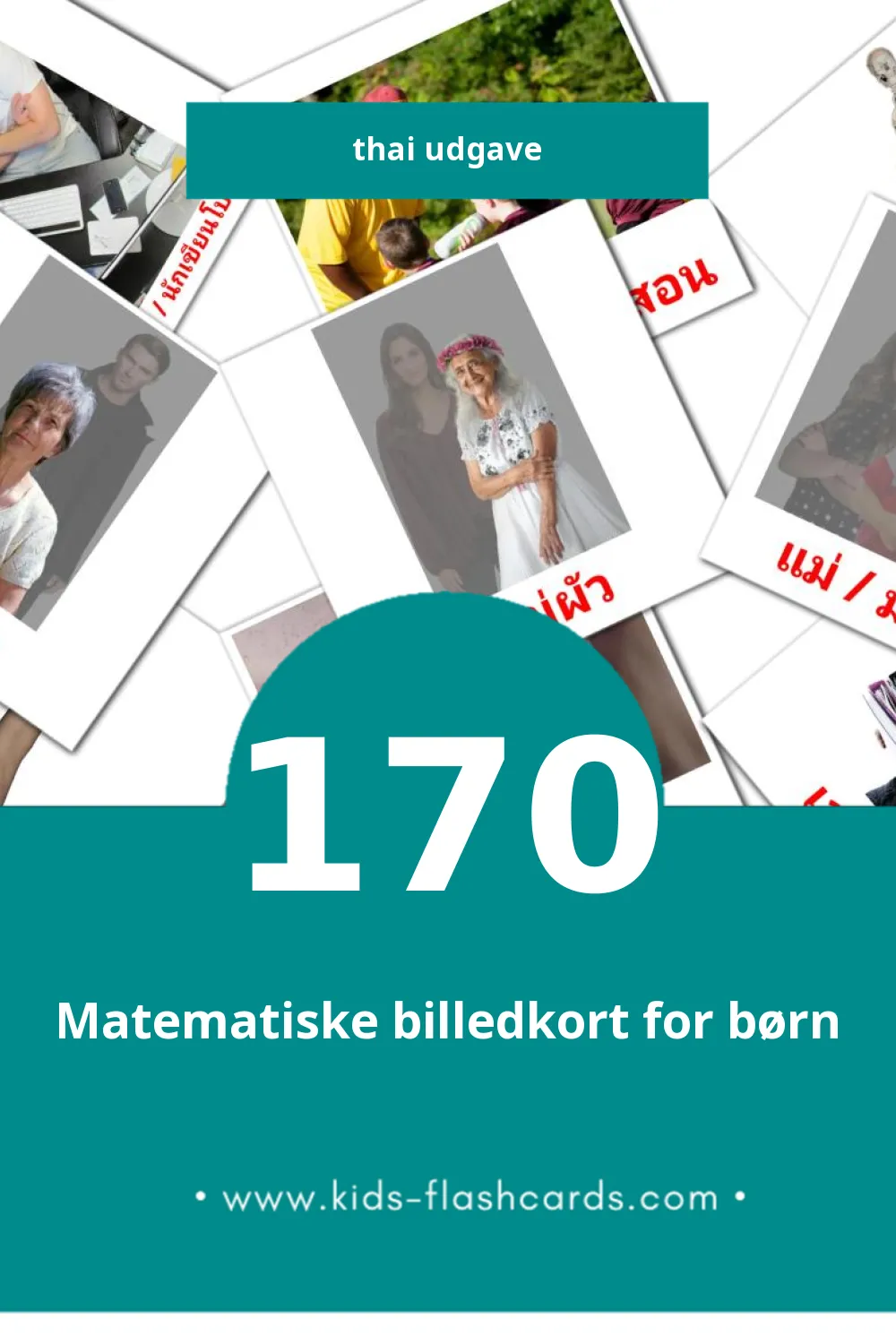 Visuelle billedkort for børn om ผู้คน til småbørn (170 kort på Thai)