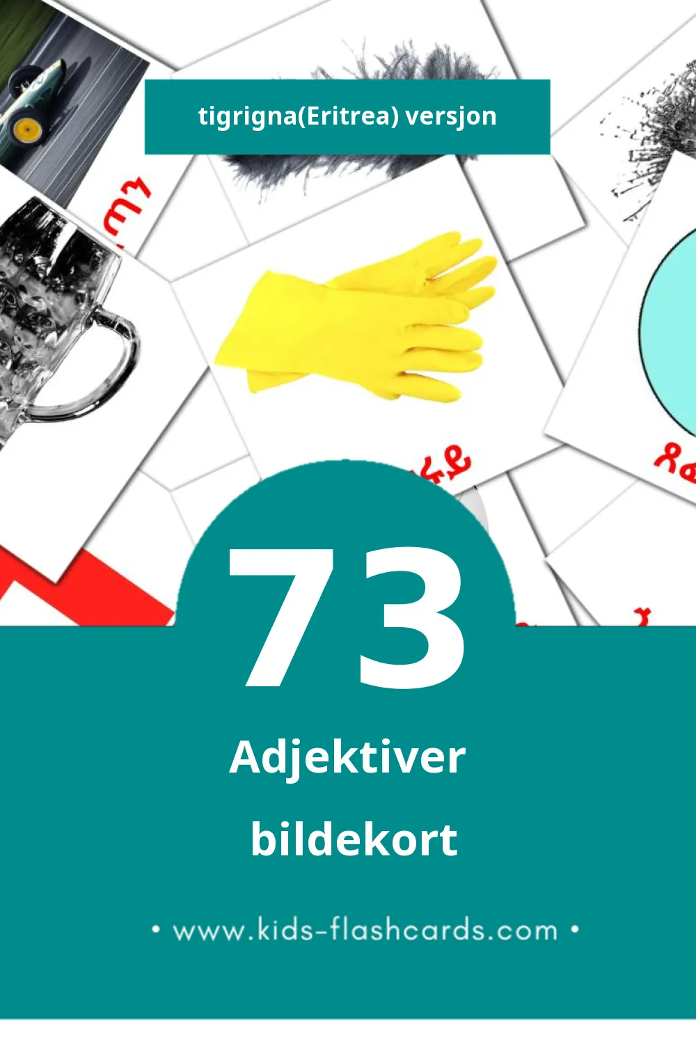 Visuelle billedkort for børn om ቅጽል til småbørn (73 kort på Tigrigna(Eritrea))