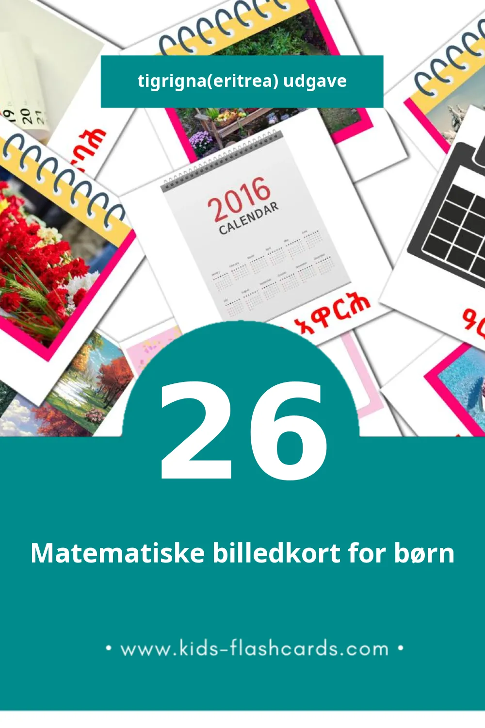 Visuelle billedkort for børn om ካላንደር til småbørn (26 kort på Tigrigna(eritrea))