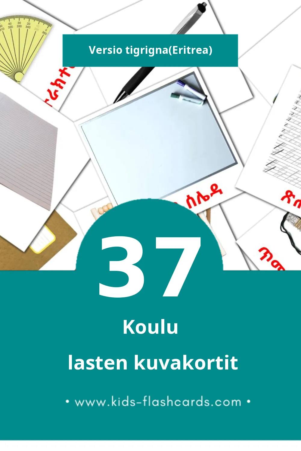 ቤት ትምህርቲ lasten kuvakortit pikkulapsille (37 korttia Tigrignaksi(Eritrea))