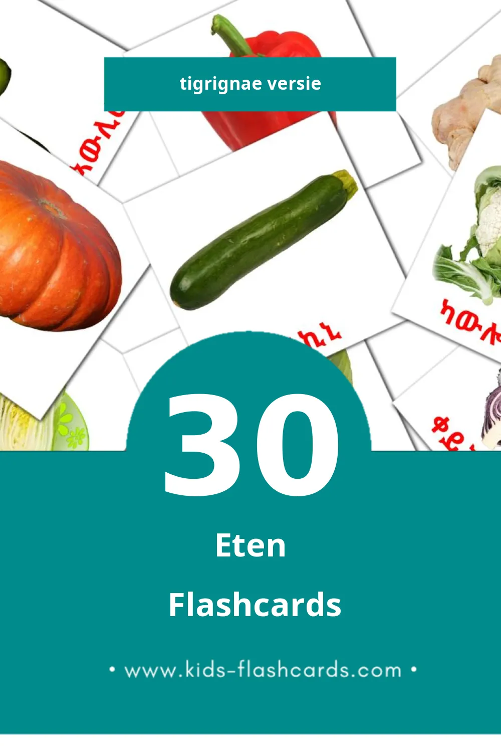 Visuele Alimentos Flashcards voor Kleuters (30 kaarten in het Tigrigna)