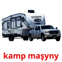 kamp maşyny Bildkarten für Kinder