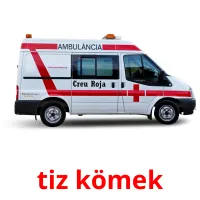 tiz kömek picture flashcards