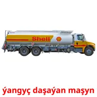 ýangyç daşaýan maşyn picture flashcards