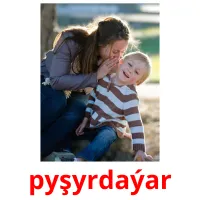 pyşyrdaýar picture flashcards