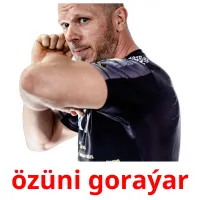 özüni goraýar picture flashcards