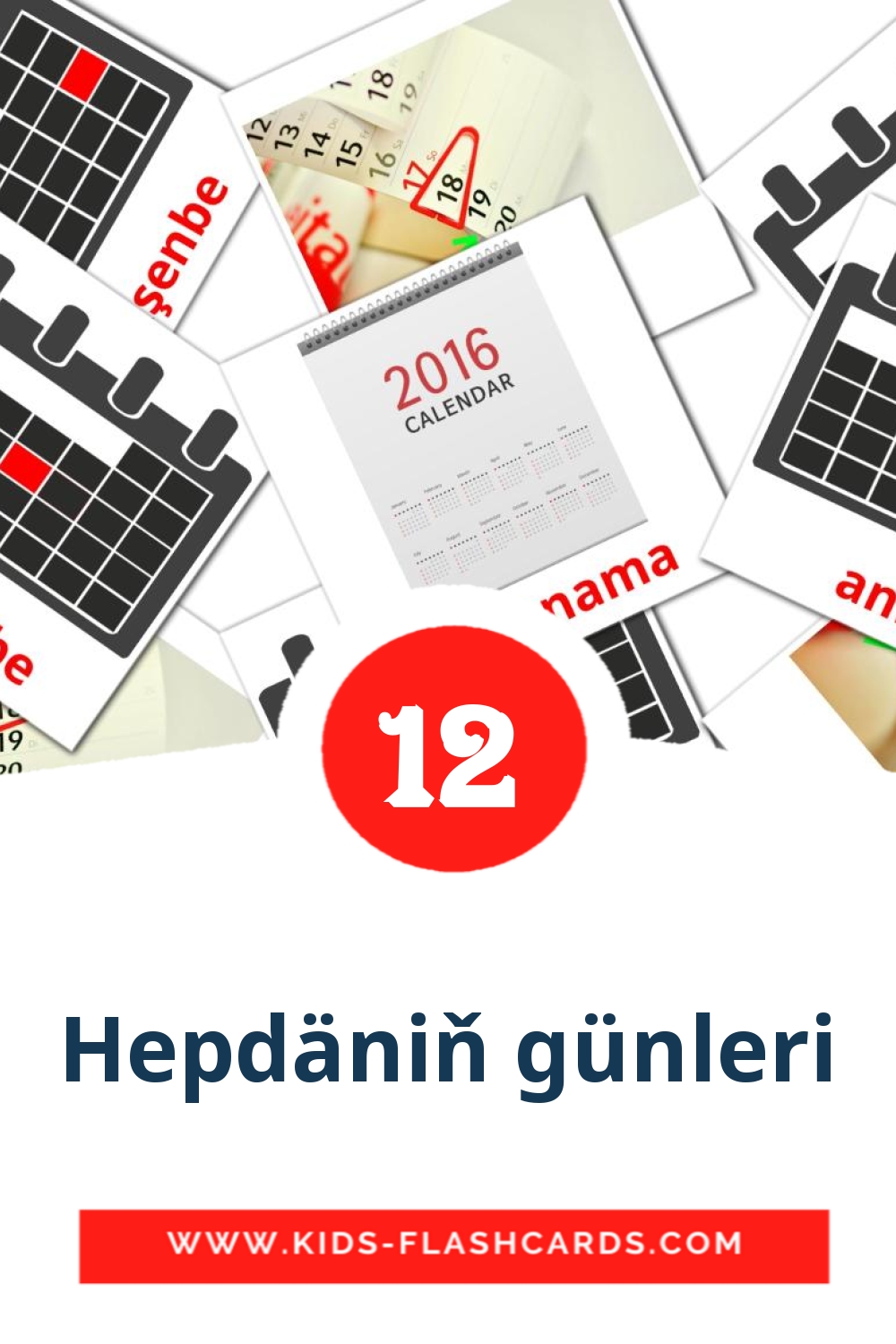 12 cartes illustrées de Hepdäniň günleri pour la maternelle en turkmène