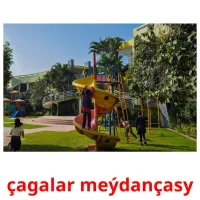 çagalar meýdançasy billedkort for børn med billeder