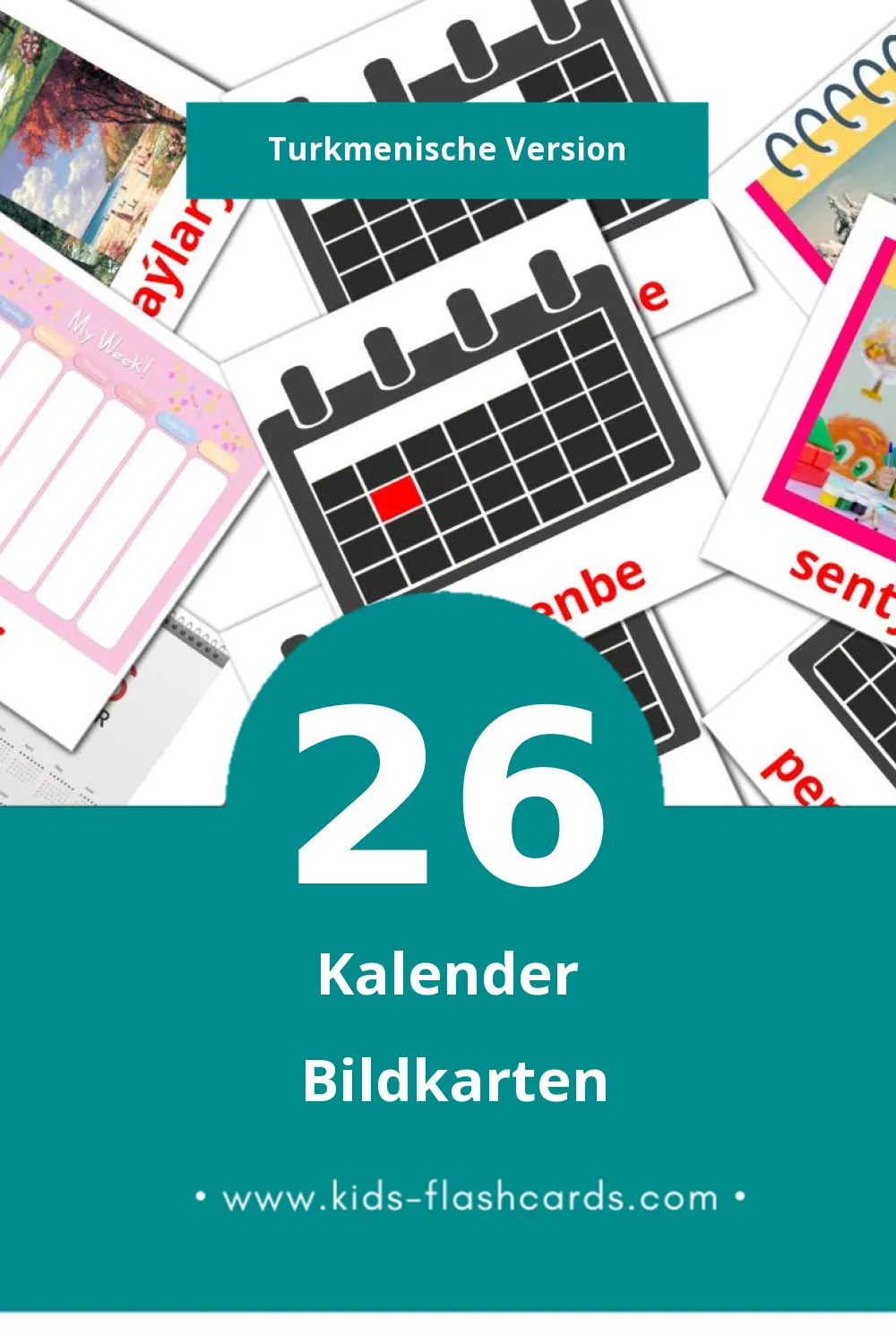 Visual Kalendar Flashcards für Kleinkinder (26 Karten in Turkmenisch)