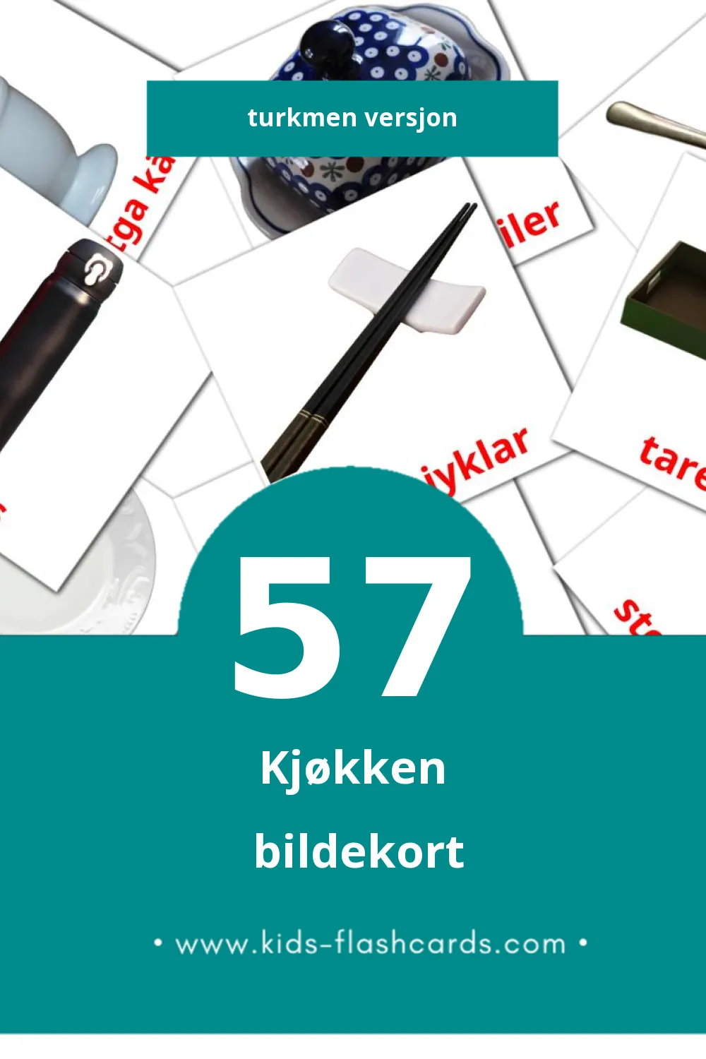 Visuelle Aşhana bildekort for småbarn (57 kort på Turkmen)