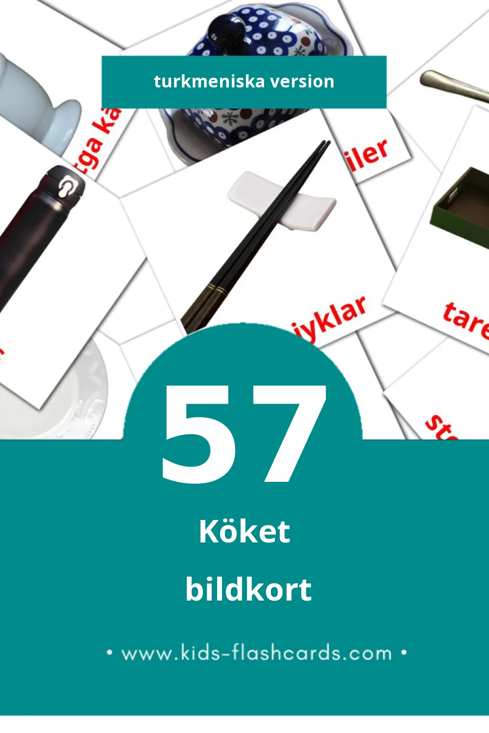 Visuella Aşhana för småbarn (57 bildkort för barn på Turkmeniska)