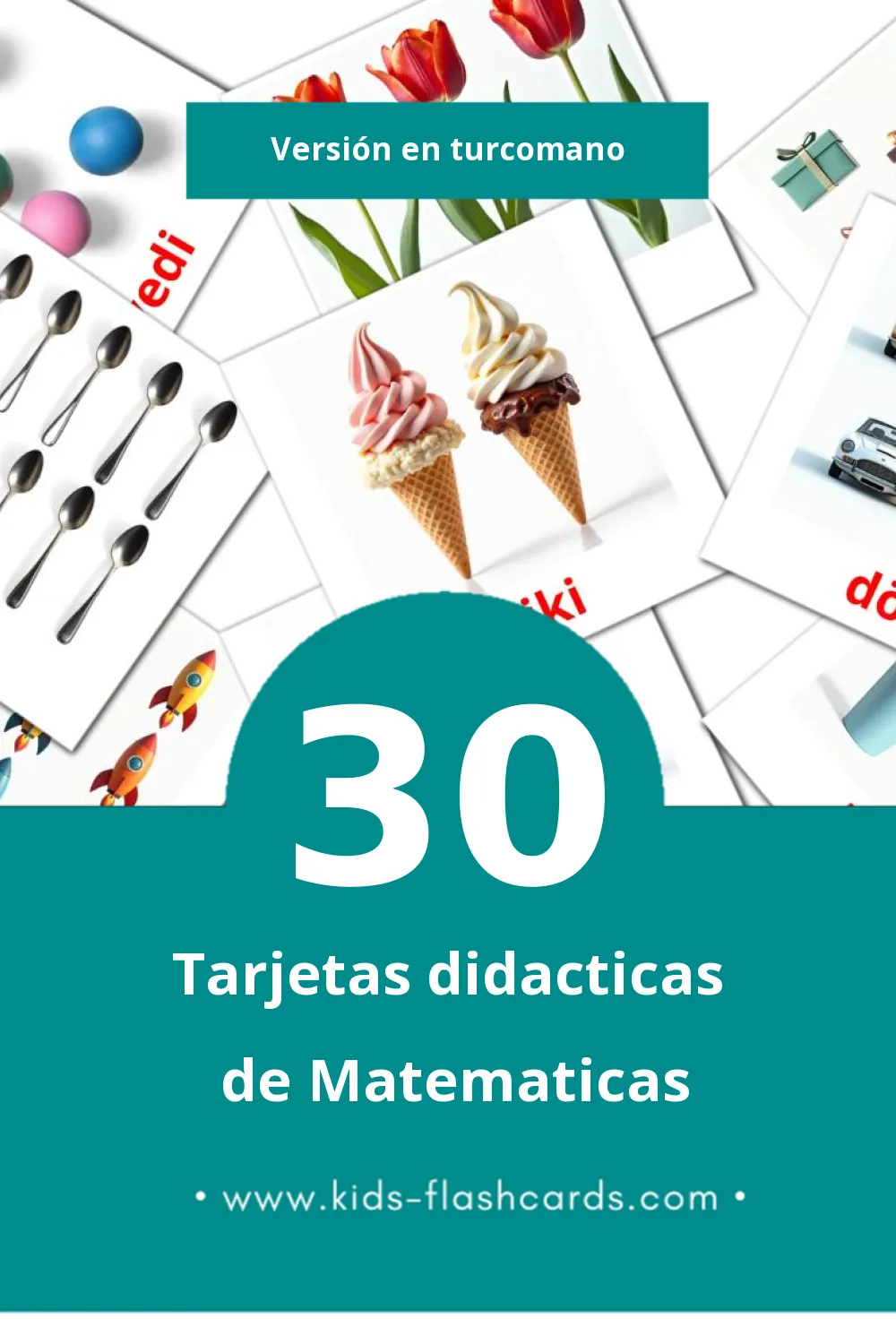 Tarjetas visuales de Matematika para niños pequeños (30 tarjetas en Turcomano)