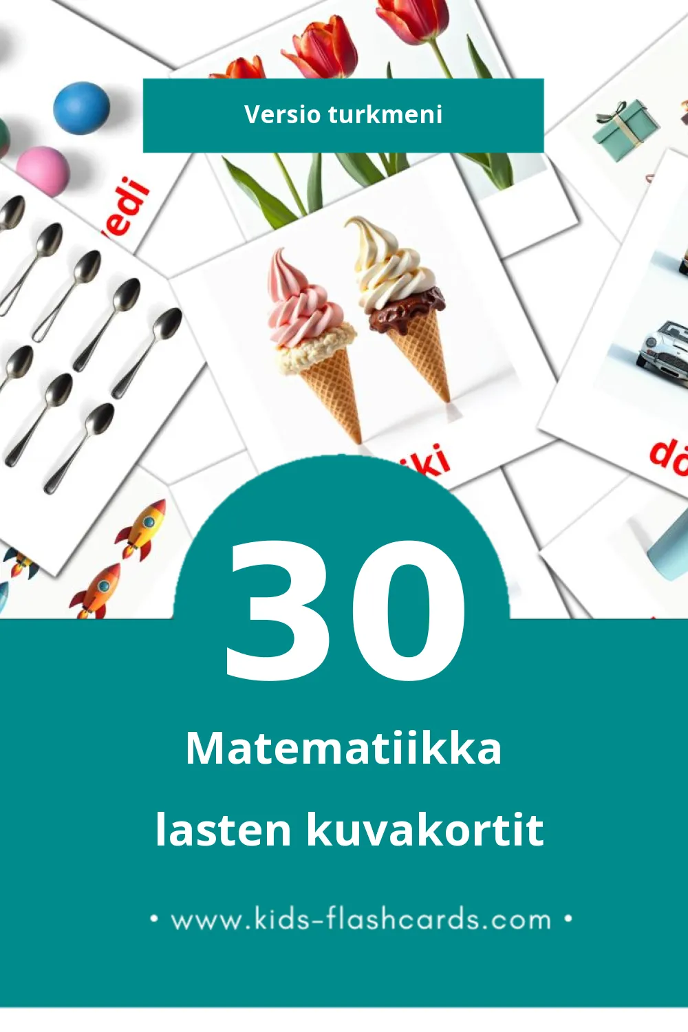 Matematika lasten kuvakortit pikkulapsille (30 korttia Turkmeniksi)
