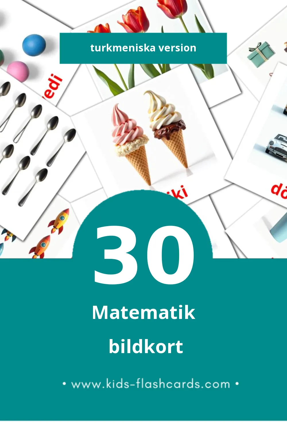 Visuella Matematika för småbarn (30 bildkort för barn på Turkmeniska)
