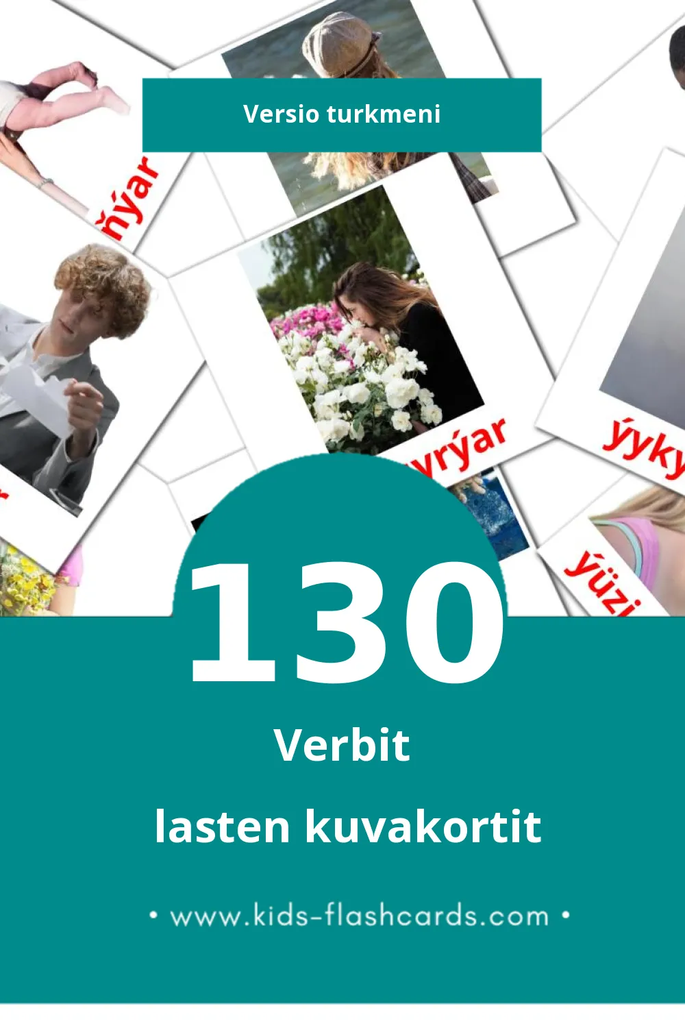  Işlikler lasten kuvakortit pikkulapsille (130 korttia Turkmeniksi)