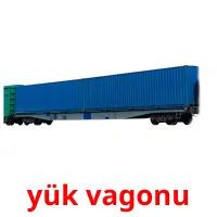 yük vagonu picture flashcards