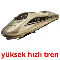 yüksek hızlı tren picture flashcards