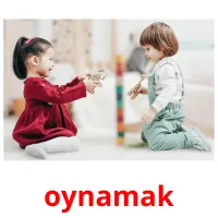 oynamak picture flashcards