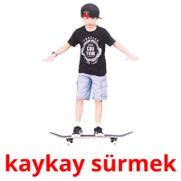 kaykay sürmek карточки энциклопедических знаний