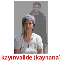 kayınvalide (kaynana) picture flashcards