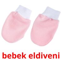 bebek eldiveni card for translate