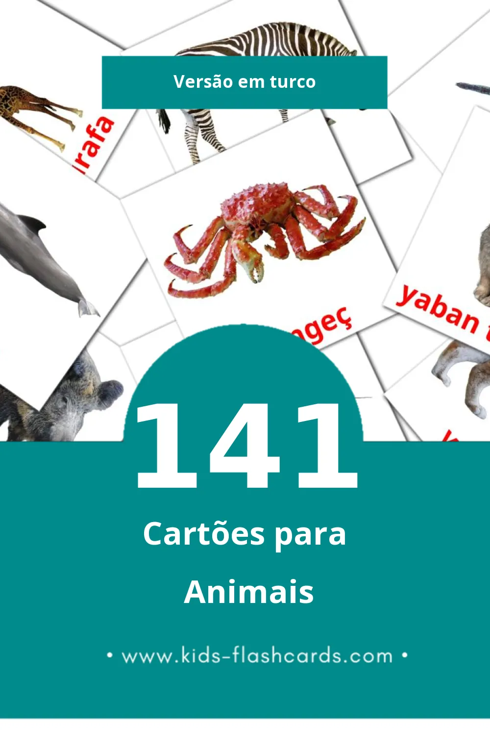 Flashcards de Hayvanlar Visuais para Toddlers (141 cartões em Turco)