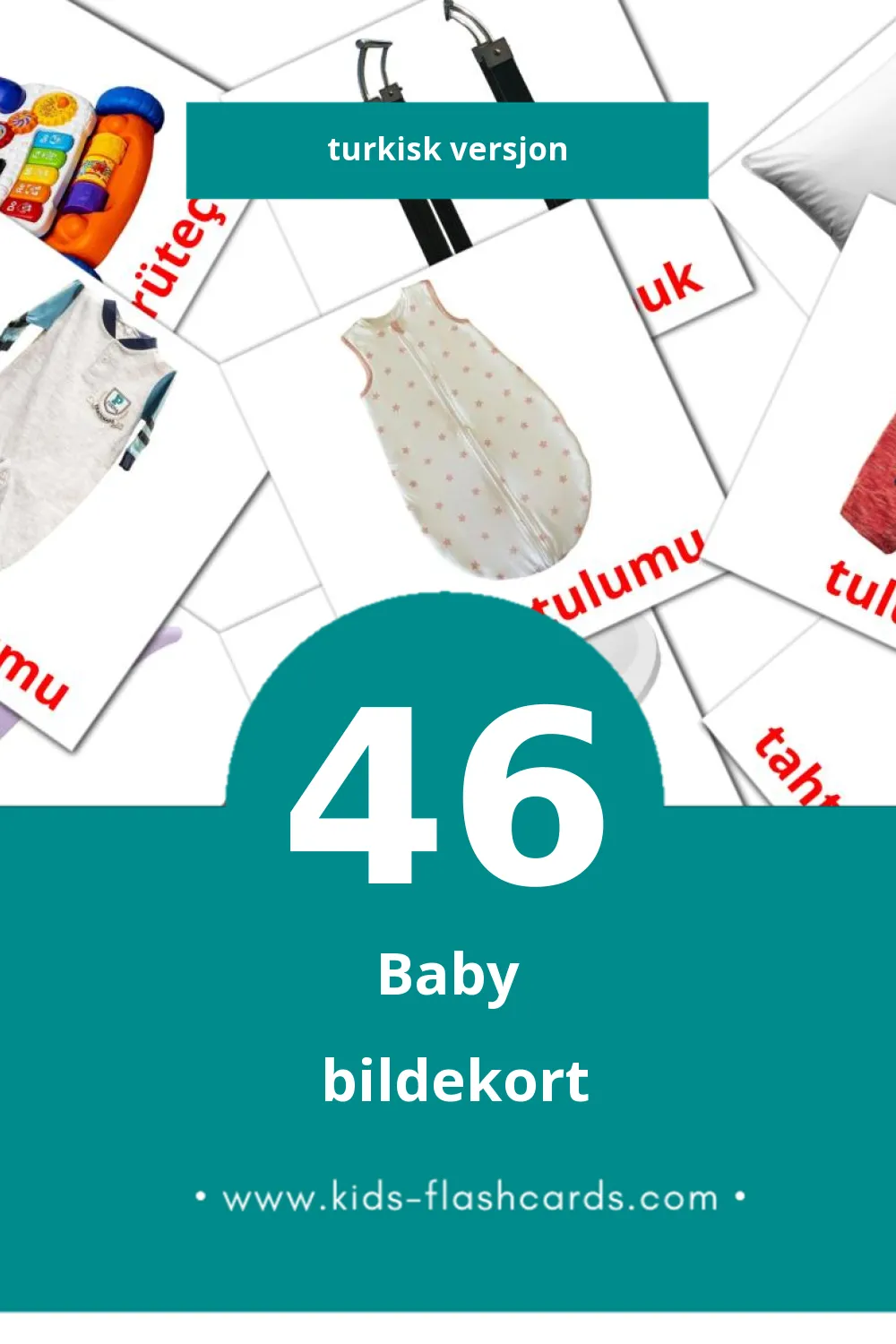 Visuelle Bebek bildekort for småbarn (46 kort på Turkisk)