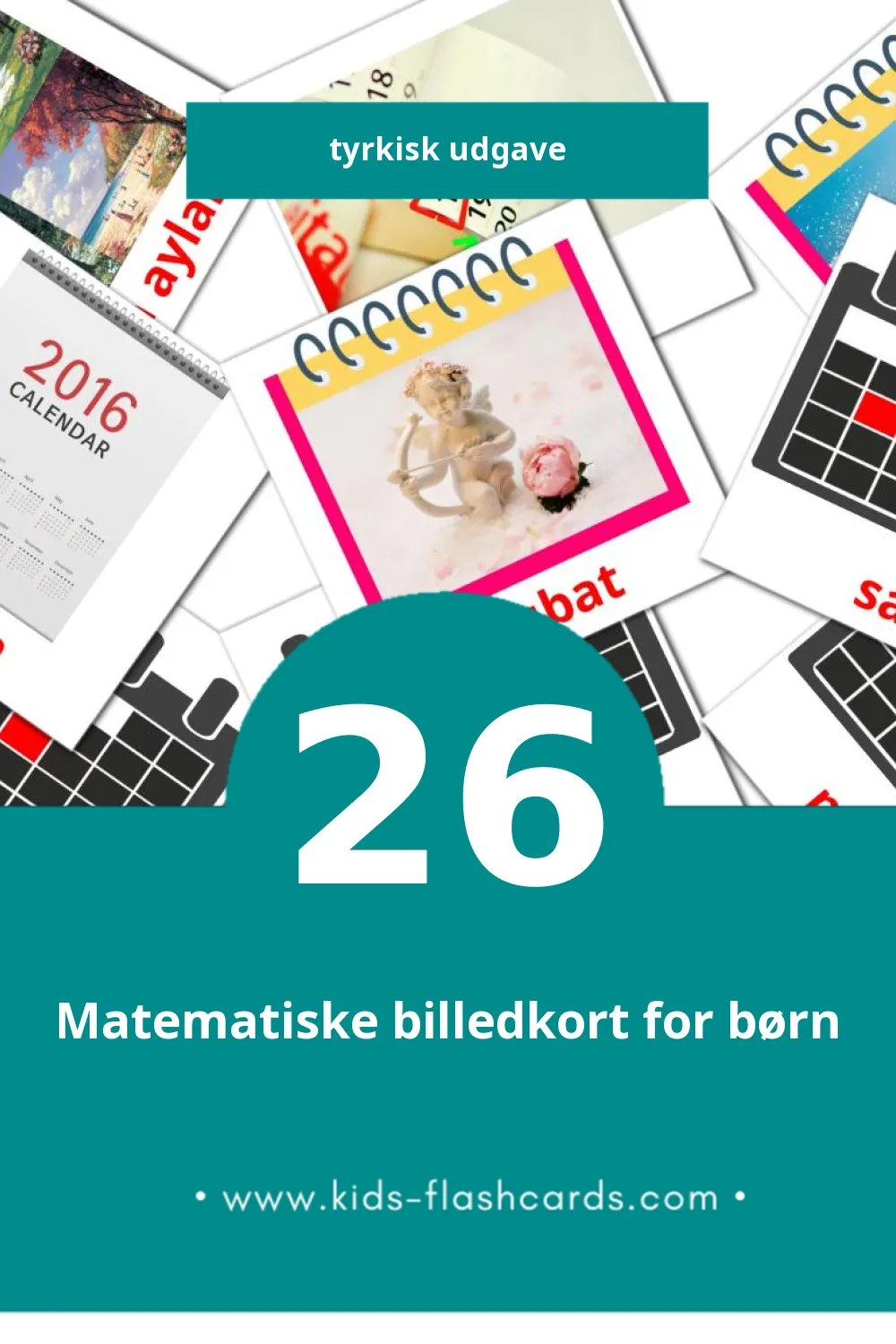 Visuelle billedkort for børn om Takvim til småbørn (26 kort på Tyrkisk)
