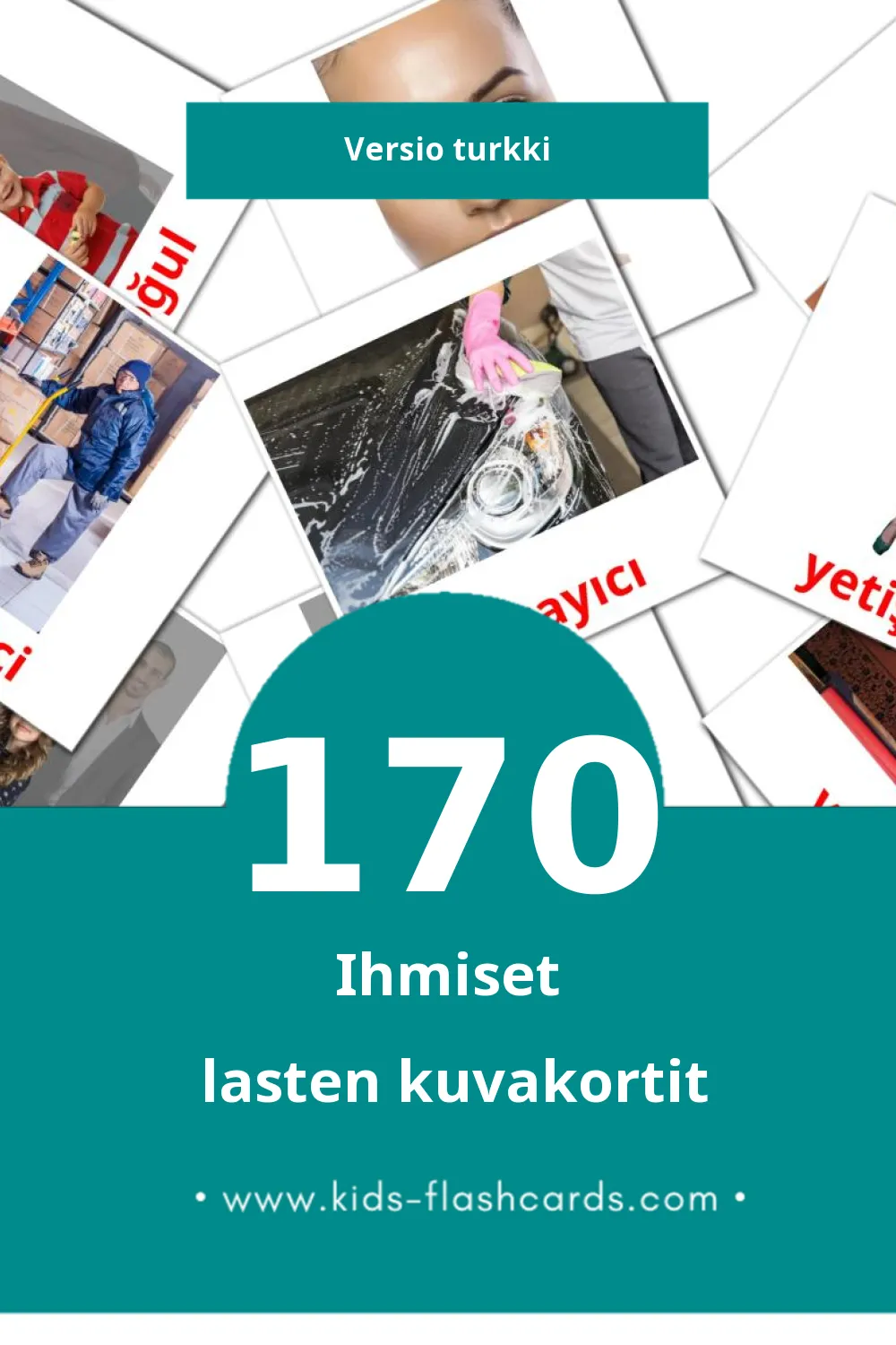 İnsanlar lasten kuvakortit pikkulapsille (170 korttia Turkkiksi)