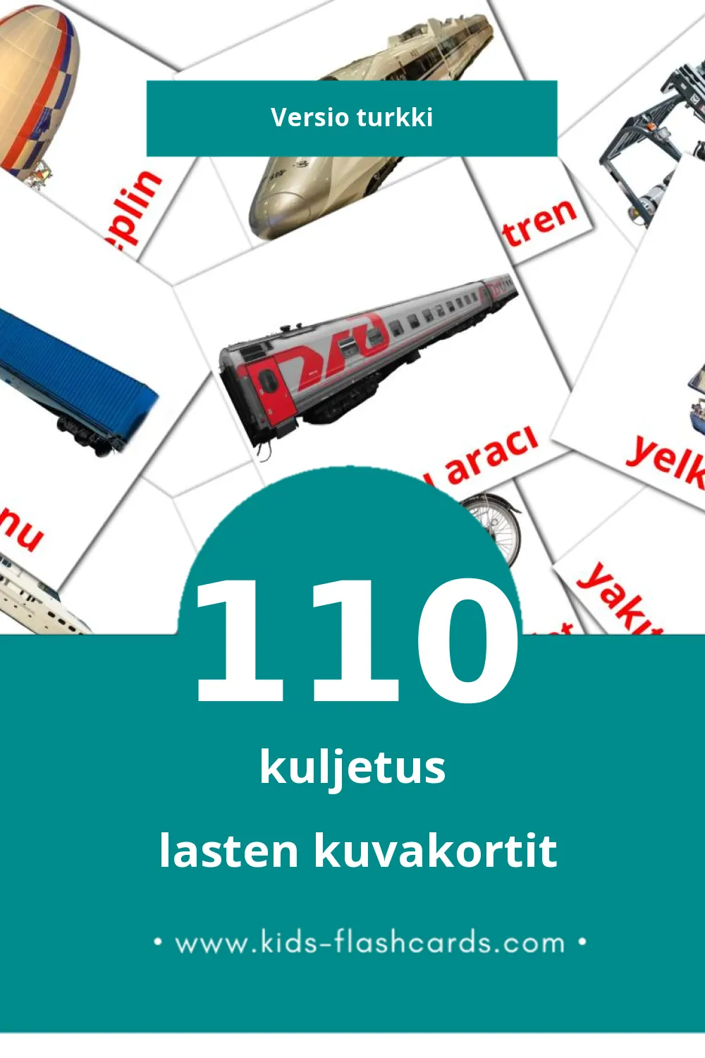 Ulaşım lasten kuvakortit pikkulapsille (110 korttia Turkkiksi)
