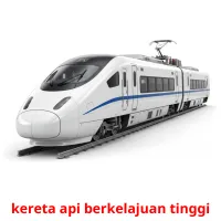 kereta api berkelajuan tinggi picture flashcards