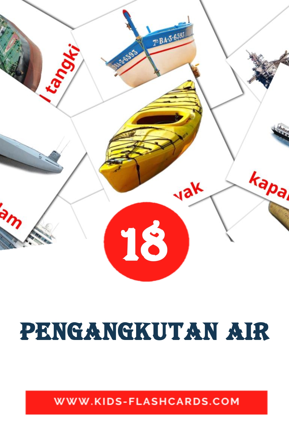 18 Pengangkutan air Picture Cards for Kindergarden in malay