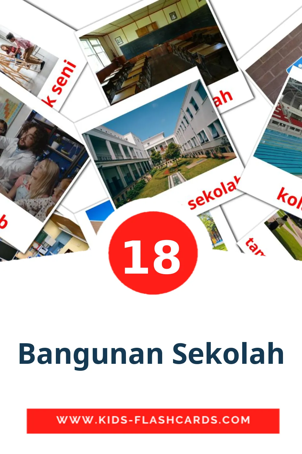 18 Bangunan Sekolah fotokaarten voor kleuters in het malay