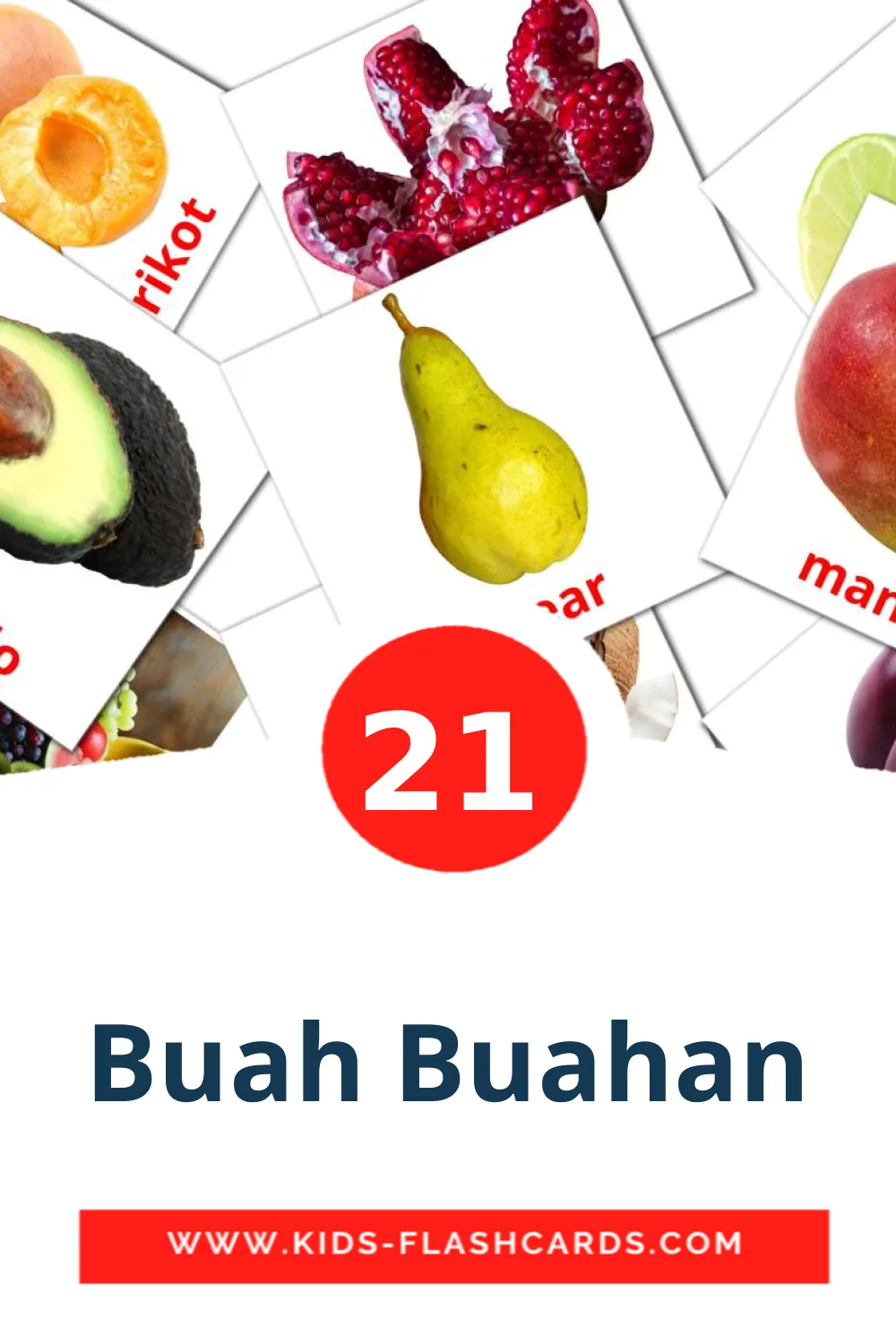 21 Buah Buahan Picture Cards for Kindergarden in malay