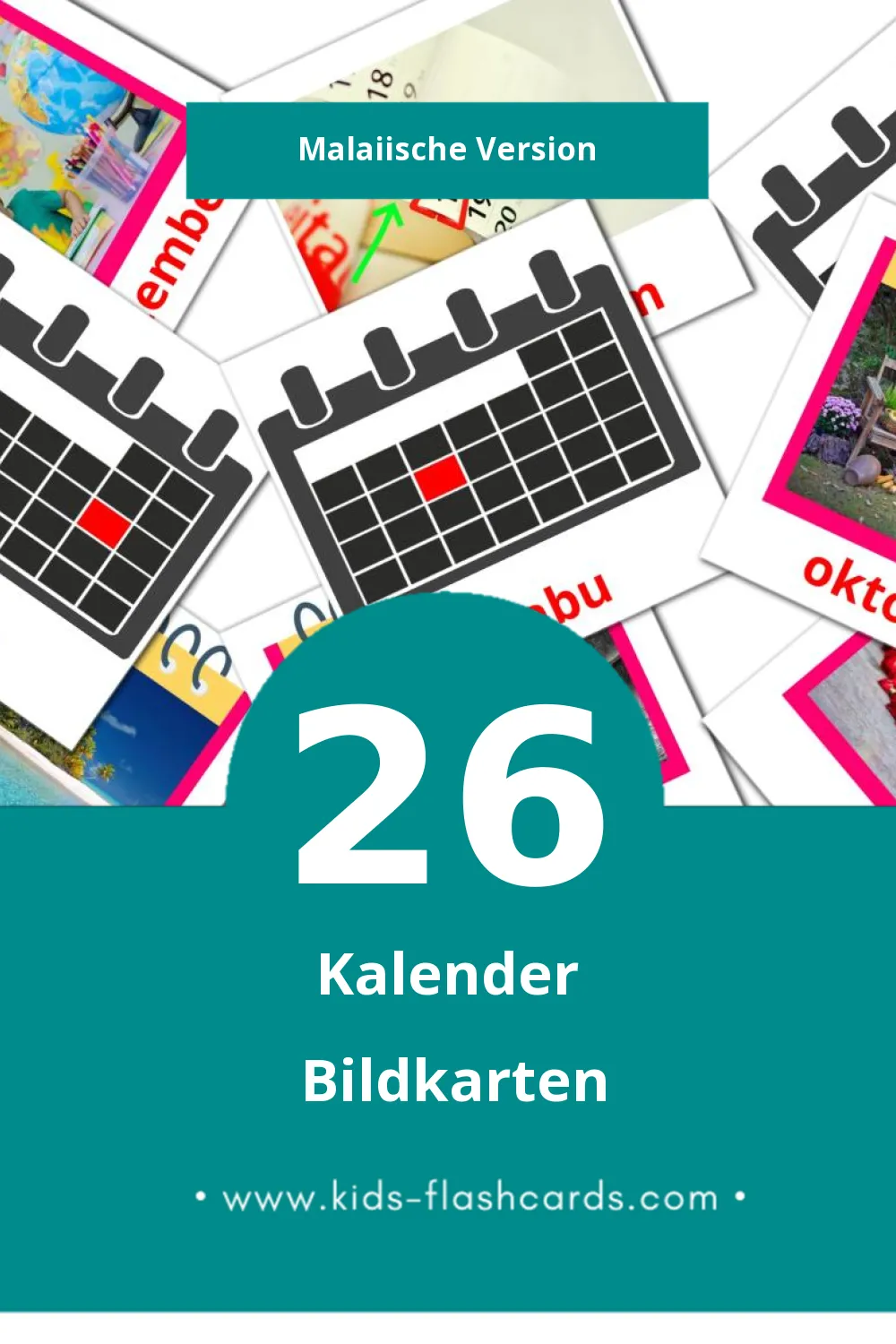 Visual Kalendar Flashcards für Kleinkinder (26 Karten in Malaiisch)