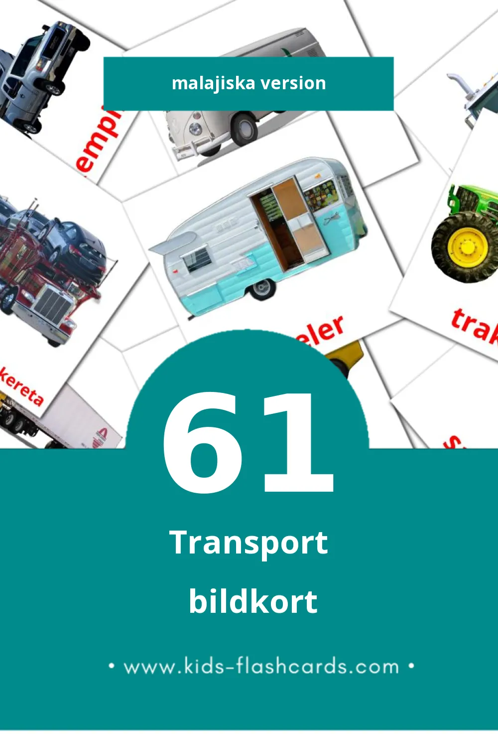 Visuella Pengangkutan för småbarn (61 bildkort för barn på Malajiska)