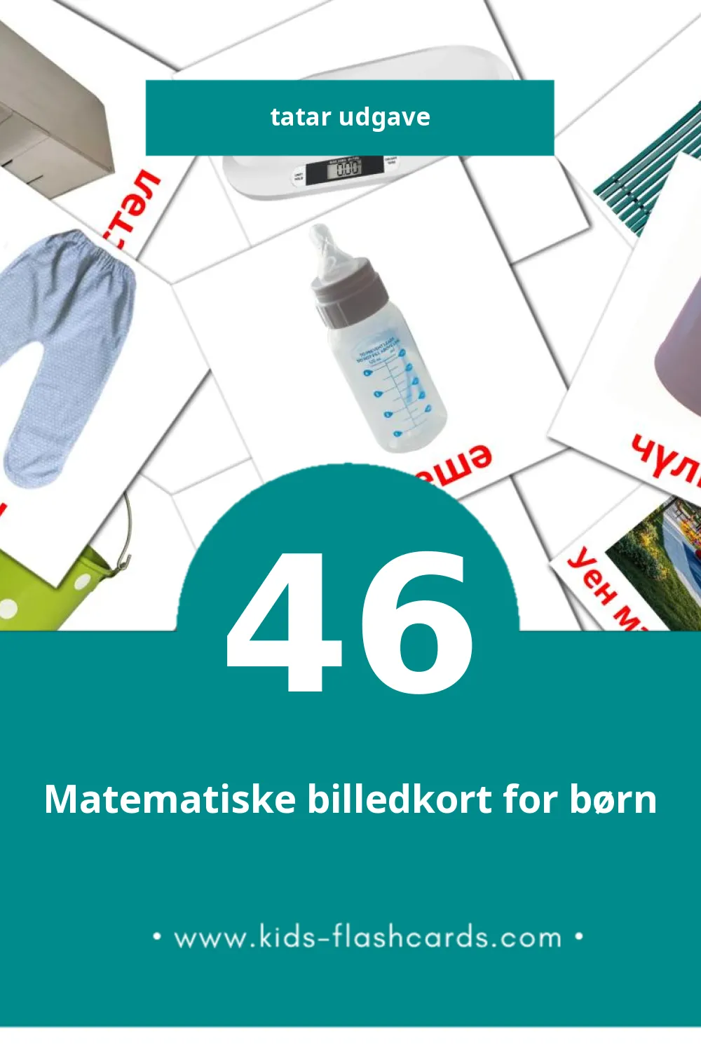 Visuelle billedkort for børn om Бала til småbørn (46 kort på Tatar)